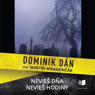 CD: Nevieš dňa, nevieš hodiny - CD mp3 - Denník dobrého detektíva 29 - Dominik Dán