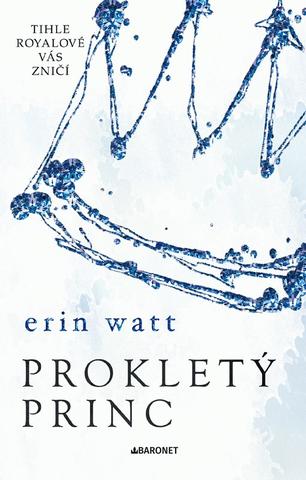 Kniha: Prokletý princ - 2. vydanie - Erin Wattová