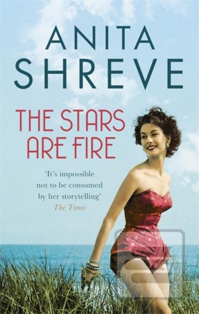 The Stars are Fire (Anita Shreve)