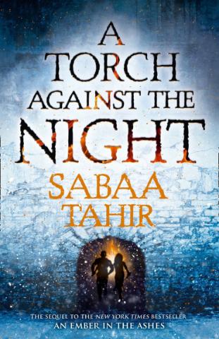 Kniha: An Ember In The Ashes: A Torch Against The Night - 1. vydanie - Sabaa Tahirová