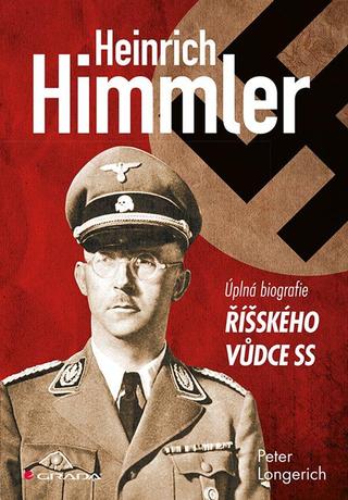Kniha: Heinrich Himmler - Peter Longerich