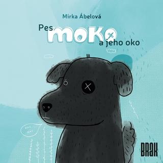 Kniha : Pes Moko a jeho oko