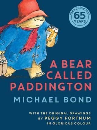 Kniha: A Bear Called Paddington (Anniversary Edition) - 1. vydanie - Michael Bond