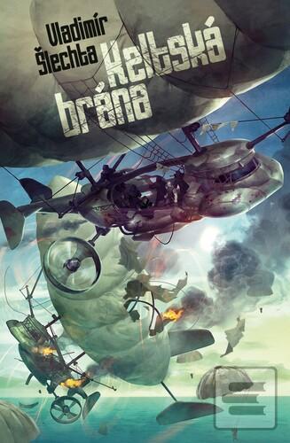 Kniha: Keltská brána - Všechno na Mars - Oggerd (5.díl) - 2. vydanie - Vladimír Šlechta