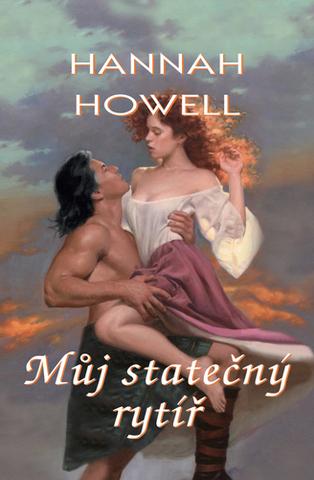 Kniha: Můj statečný rytíř - 1. vydanie - Hannah Howell