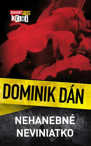 Kniha: Nehanebné neviniatko - Dominik Dán