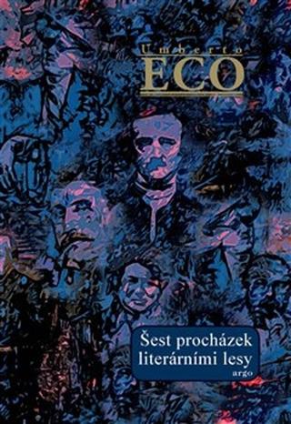 Kniha: Šest procházek literárními lesy - Umberto Eco