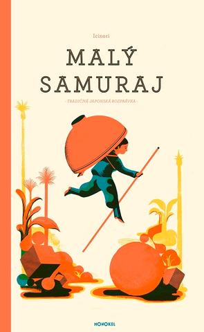 Kniha: Malý samuraj - Tradičná japonská rozprávka - Icinori