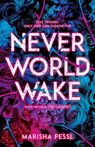 Kniha: Neverworld Wake - Marisha Pesslová