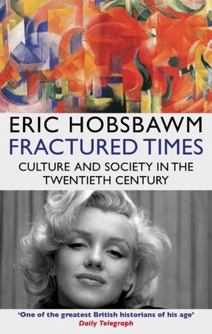 Kniha: Fractured Times - Eric Hobsbawm