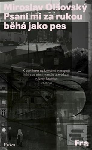Psaní mi za rukou běhá j… (Miroslav Olšovský)