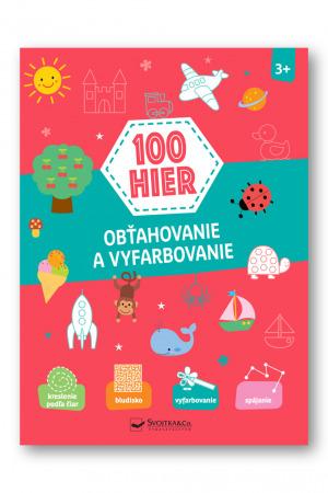 Kniha: 100 hier Vyfarbovanie a spájanie 3+ - 1. vydanie