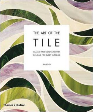 Kniha: Art of the Tile - Jen Renzi;Ben Ritter