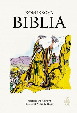 Kniha: Komiksová Biblia - Iva Hothová