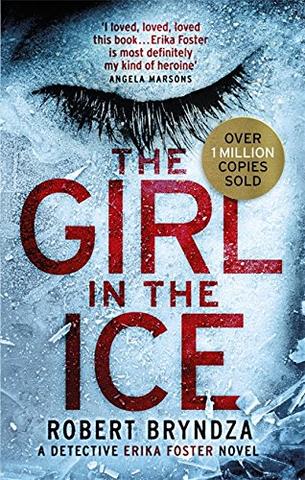 Kniha: The Girl in the Ice - 1. vydanie - Robert Bryndza