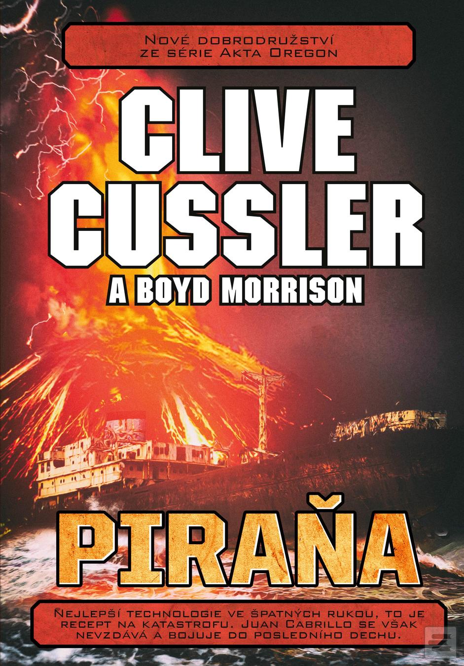 Kniha: Piraňa - Nové dobrodružství ze série Akta Oregon - 1. vydanie - Clive Cussler