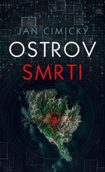 Kniha: Ostrov smrti - 1. vydanie - Jan Cimický