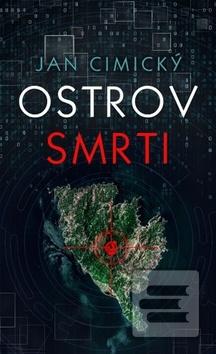 Kniha: Ostrov smrti - 1. vydanie - Jan Cimický
