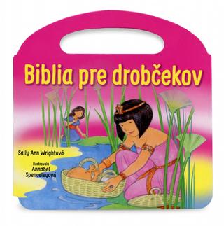 Kniha: Biblia pre drobčekov (ružová) - Sally Ann Wrightová