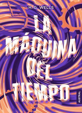 Kniha: La Maquina Del Tiempo - 1. vydanie