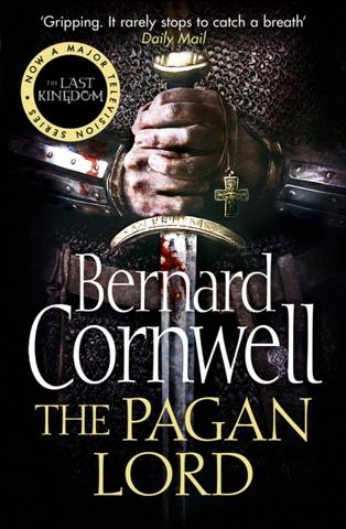 Kniha: The Pagan Lord - Bernard Cornwell