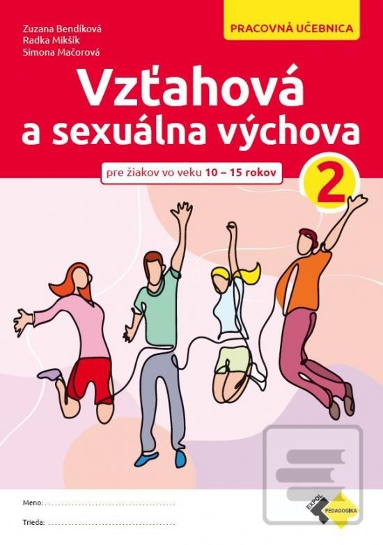 Vzťahová a sexuálna vých… (Zuzana Bendíková; Radka Mikšík)