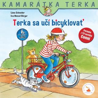 Kniha: Terka sa učí bicyklovať - Liane Schneider, Eva Wenzel-Burger