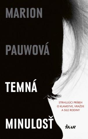 Kniha : Temná minulosť - 1. vydanie