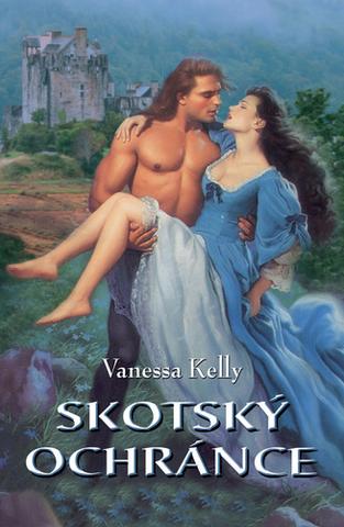 Kniha: Skotský ochránce - 1. vydanie - Vanessa Kelly