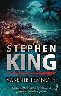 Kniha: Vábenie temnoty - 1. vydanie - Stephen King