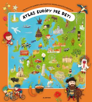Kniha: Atlas Európy pre deti - Objavujte Európu na šiestich rozkladacích mapách - 2. vydanie - Oldřich Růžička
