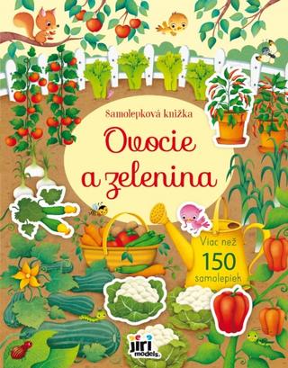 Kniha: Samolepková knižka/ Ovocie a zelenina - 1. vydanie