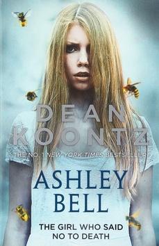 Kniha: Ashley Bell - 1. vydanie - Dean Koontz