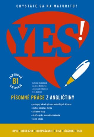 Kniha: YES! Angličtina - písomné práce (B1) - Ľubica Babošová