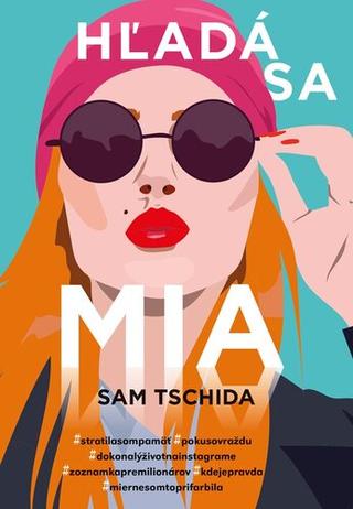 Kniha: Hľadá sa Mia - Sam Tschida