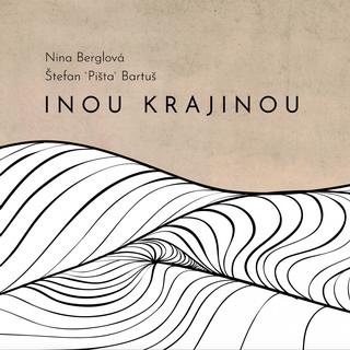 Kniha: Nina Berglová: Inou krajinou - CD - Nina Berglová
