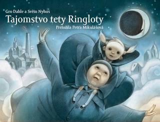Kniha: Tajomstvo tety Ringloty - Gro Dahle