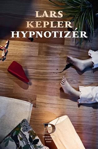 Kniha: Hypnotizér - Komisař Joona Linna - Lars Kepler