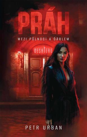Kniha: Práh - Mezi půlnocí a ďáblem - Mezi půlnocí a ďáblem - 1. vydanie - Petr Urban