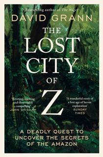 Kniha: The Lost City of Z - David Grann