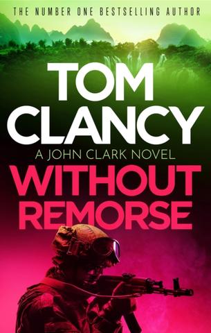 Kniha: Without Remorse - Tom Clancy