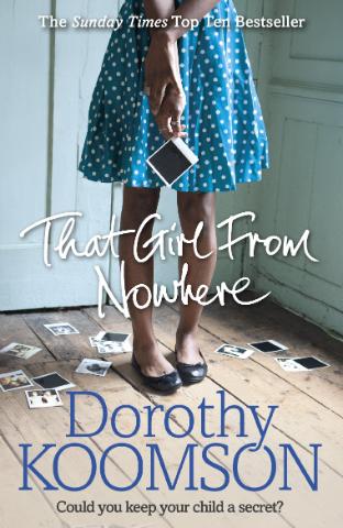 Kniha: That Girl From Nowhere - Dorothy Koomson