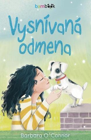 Kniha: Vysnívaná odmena - Barbara O´Connor