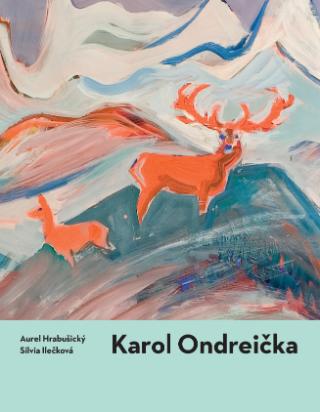 Kniha: Karol Ondreička - Aurel Hrabušický