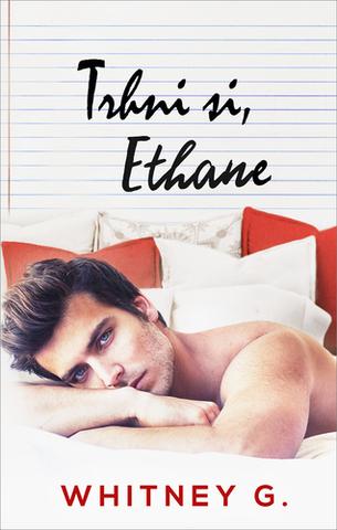 Kniha: Trhni si, Ethane - 1. vydanie - G. Whitney