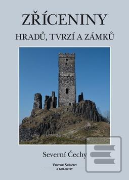 Zříceniny hradů, tvrzí a… (Viktor Sušický)