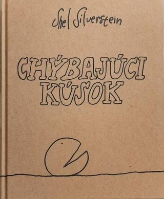 Kniha: Chýbajúci kúsok - Shel Silverstein