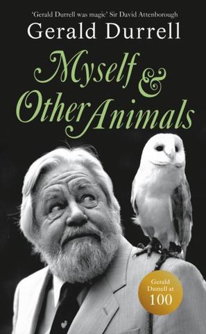 Kniha: Myself and Other Animals - Gerald Durrell