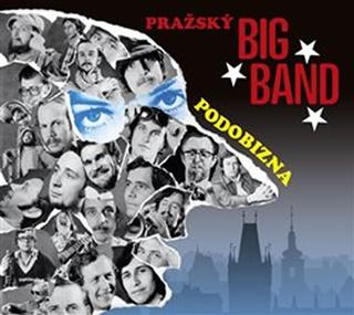 CD: Podobizna - CD - 1. vydanie - Pražský big band