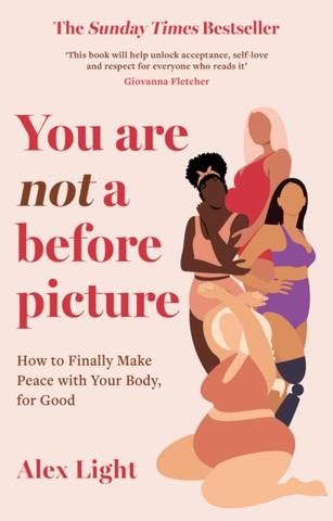 Kniha: You Are Not a Before Picture - Alex Light